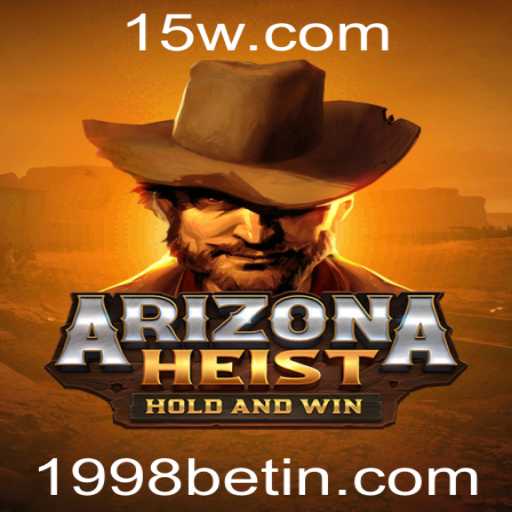 Explorando o Mundo de ArizonaHeist: Um Jogo de Aventura Completo com 1998bet