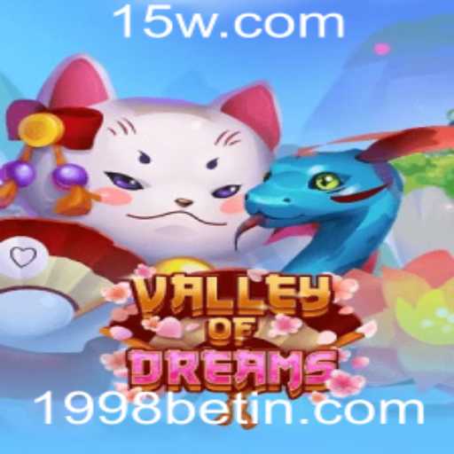 Explorando ValleyofDreams: O Encantador Jogo de 1998bet